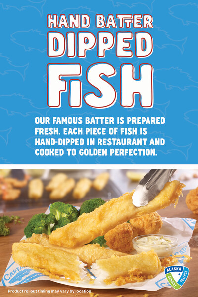 Hand Batter Dipped Fish. Our famous batter is prepared fresh. Each piece of fish is hand-dipped in restaurant and cooked to golden perfection. Product rollout timing may vary by location.